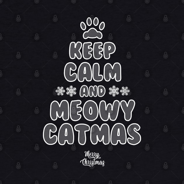 Keep Calm and Meowy Catmas by Takeda_Art